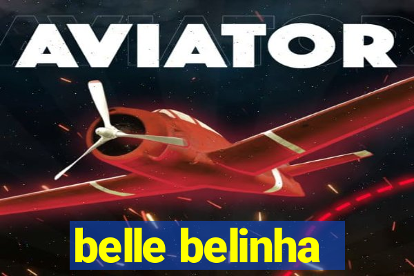 belle belinha
